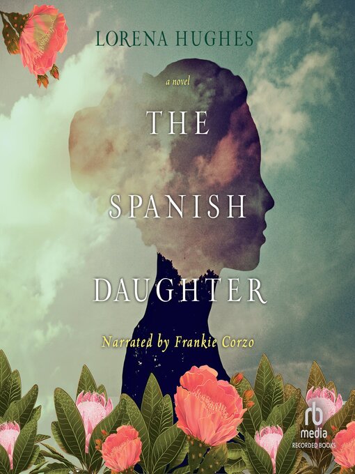 Title details for The Spanish Daughter by Lorena Hughes - Available